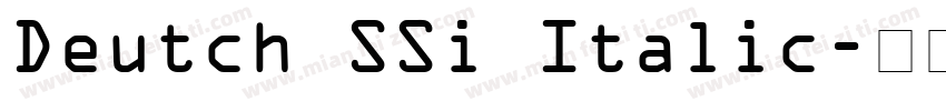 Deutch SSi Italic字体转换